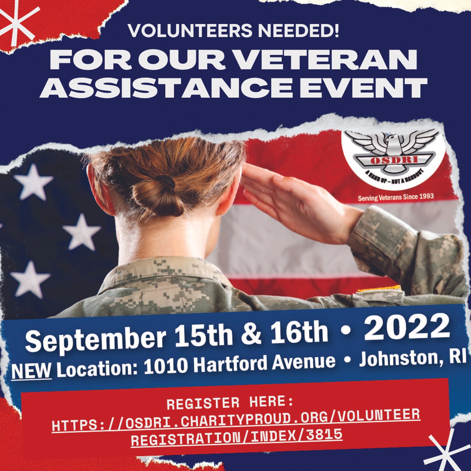 OSDRI needs volunteers for a number of different roles for their Veteran Assistance Event on Sept. 15 and 16. If you have any questions please contact 401-383-4730 or osdri@osdri.org.